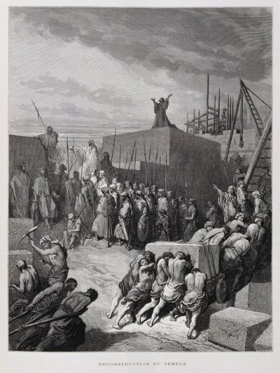 Reconstruction du Temple à Jérusalem, Illustration de la Bible de Doré - Gustave Dore