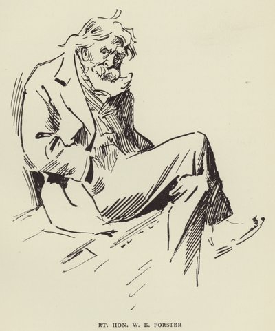 Le très honorable W E Forster - Harry Furniss