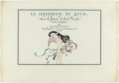 Joie de vivre: Le Bonheur du Jour ou Les Graces à la Mode - Henri Reidel