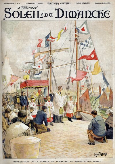 Bénédiction de la flotte de Terre-Neuve par Henri Rudaux. Gravure dans « Le soleil-du-dimanche », 19 mars - Henri Rudaux