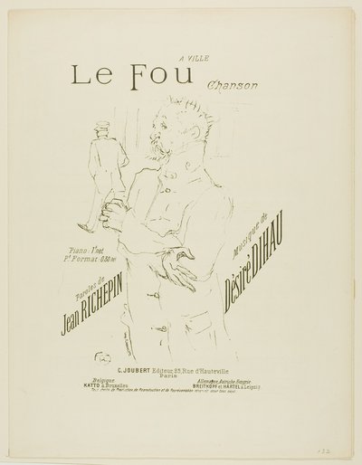 Le Fou, tiré de Mélodies de Désiré Dihau - Henri de Toulouse-Lautrec