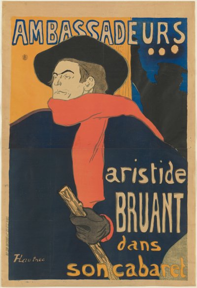 Ambassadeurs: Aristide Bruant - Henri de Toulouse Lautrec