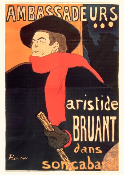 Ambassadeurs: Aristide Bruant, 1892 - Henri de Toulouse Lautrec