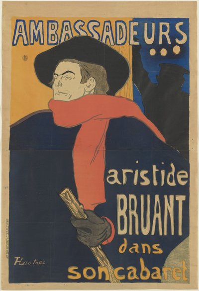Ambassadeurs : Aristide Bruant, 1892 - Henri de Toulouse Lautrec