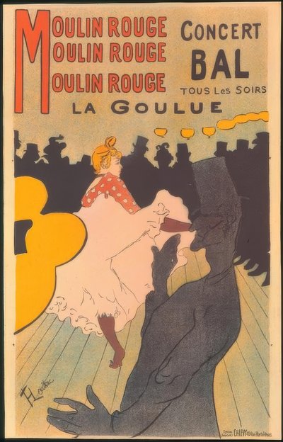 Moulin Rouge, La Goulue - Henri de Toulouse Lautrec