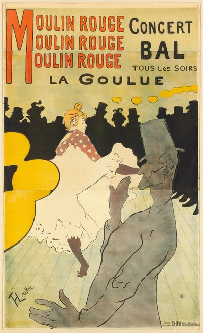Affiche publicitaire "La Goulue" au Moulin Rouge, 1891 - Henri de Toulouse Lautrec