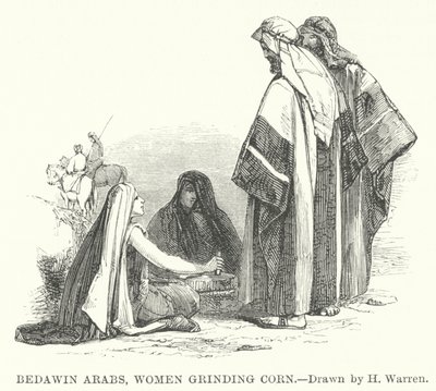 Bédouins arabes, femmes moulant du maïs - Henry (after) Warren