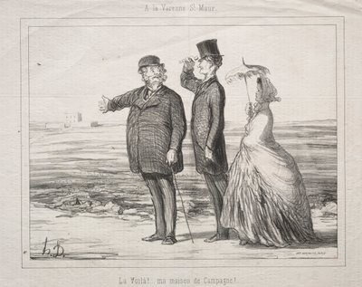 À Varenne-Saint-Maur : Voici ! Voici ma maison de campagne !, 1862 - Honoré Daumier