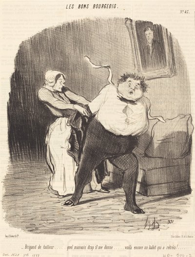 Brigand de tailleur... encore un habit... rétréci! - Honoré Daumier