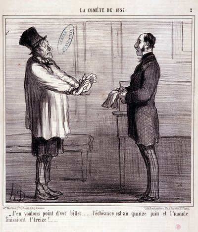 Caricature sur la science. Série sur « La Comète de 1857 » : « Je ne veux pas de billet... ». Gravure par Honoré Daumier (1808-1879). Extrait du journal « Le Charivari » du 4 mars. - Honoré Daumier