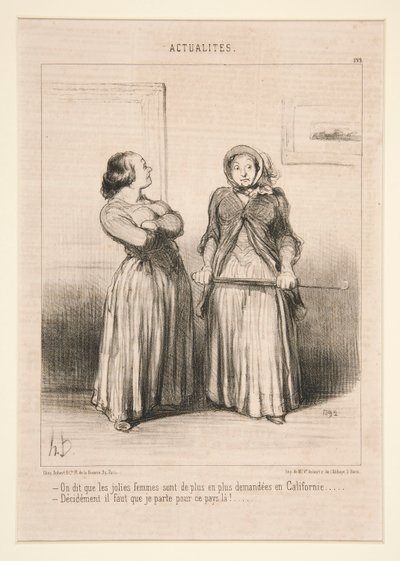 On dit que les jolies femmes sont de plus en plus demandées en Californie - Honoré Daumier