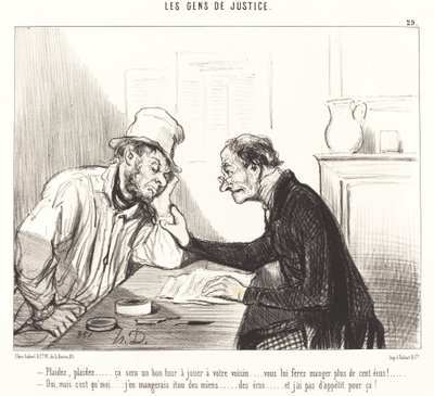 Plaidez... ça sera un bon tour à jouer... - Honoré Daumier