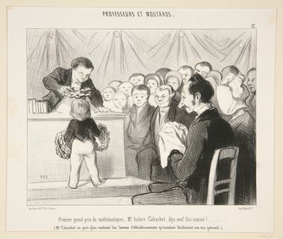 Premier grand prix de mathématiques, M. Isidore Cabuchet?. #12 des Professeurs et Moutards - Honoré Daumier