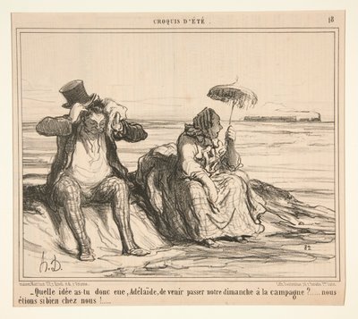 Quelle idée as-tu donc eue, Adélaïde, de venir passer - Honoré Daumier