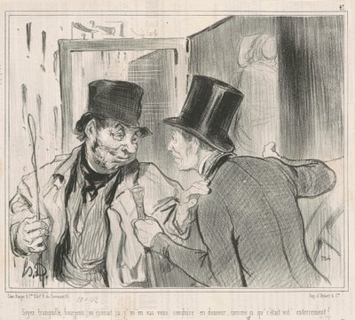 Soyez tranquille bourgeois, on connaît - Honoré Daumier