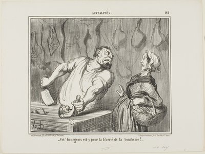 "- Et votre bourgeois, est-il pour la liberté de la boucherie ", planche 464 d