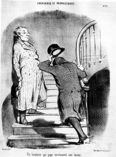 Un locataire qui paie exactement son terme, tiré de « Locataires et Propriétaires », série de caricatures par Honoré Daumier (1808-1879). « Charivari » - Honoré Daumier