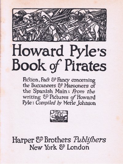 Page de titre, du livre des pirates de Howard Pyle publié par Harper & Bros, 1921 - Howard Pyle