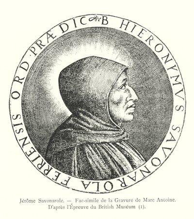 Jérôme Savonarole, Fac-similé de la Gravure de Marc Antoine, D