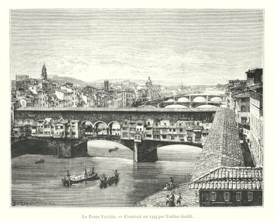Le Ponte Vecchio, construit en 1345 par Taddeo Gaddi - Italian School