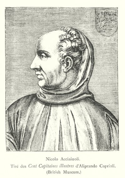 Nicolo Acciaiuoli, Tiré des Cent Capitaines illustres d