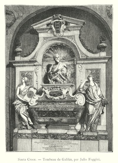 Santa Croce, Tombeau de Galilée, par Julio Foggini (gravure) - Italian School