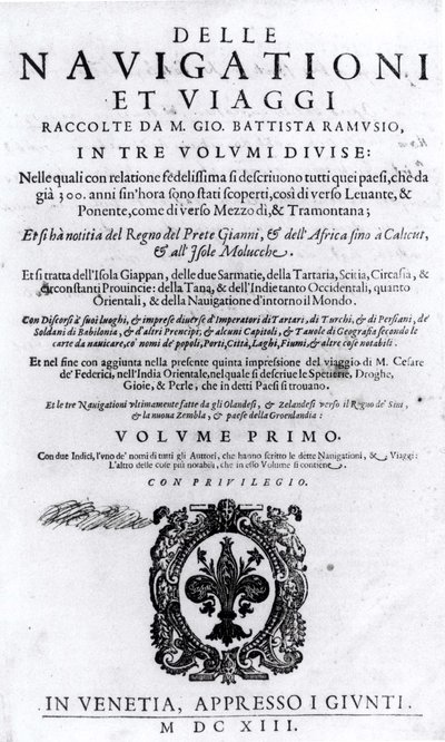 Page de titre du volume I de Delle Navigationi et Viaggi par Giovanni Ramusio, publié en 1613 - Italian School