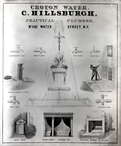 Croton Water. C. Hillsburgh, plombier pratique, no. 342 Water Street, New York, années 1840 - J. Childs
