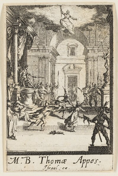 Martyre de saint Thomas, planche six des Martyres des Apôtres - Jacques Callot