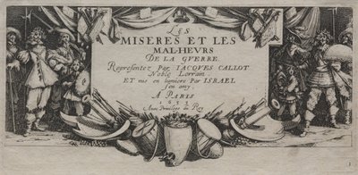 Les grandes misères de la guerre - Jacques Callot