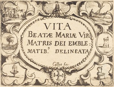 Page de titre pour "La vie de la Vierge en emblèmes" - Jacques Callot
