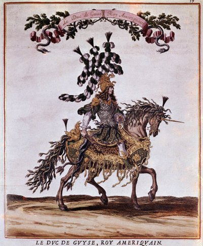 Manuscrit du Carrousel de 1662. Le duc de Guise en roi d