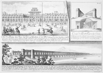 Le Palais Royal à Ispahan, une coupe transversale du pont Alyverdy-Chan Ispahan et une vue du pont Alyverdy-Chan Ispahan, de Entwurf einer historischen Architektur, gravé par Johann Adam De - Johann Bernhard Fischer von Erlach