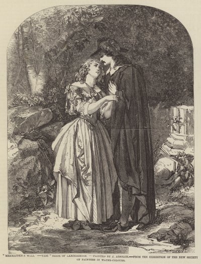 Le Puits de la Sirène, voir La Fiancée de Lammermoor - John Absolon