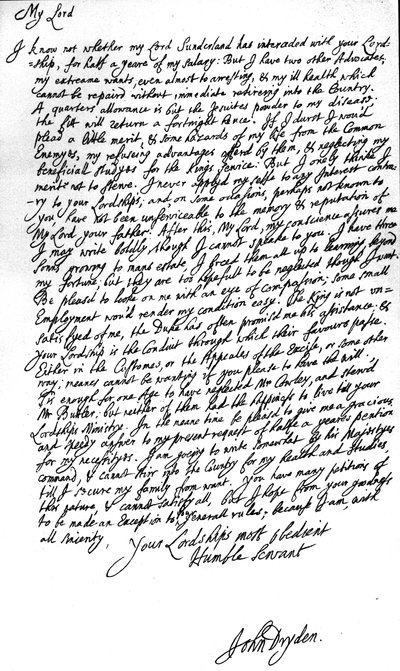 Lettre du poète lauréat, John Dryden, à Laurence Hyde, comte de Rochester et premier lord du Trésor, demandant son salaire pour un semestre et demandant également un poste dans les Douanes ou l