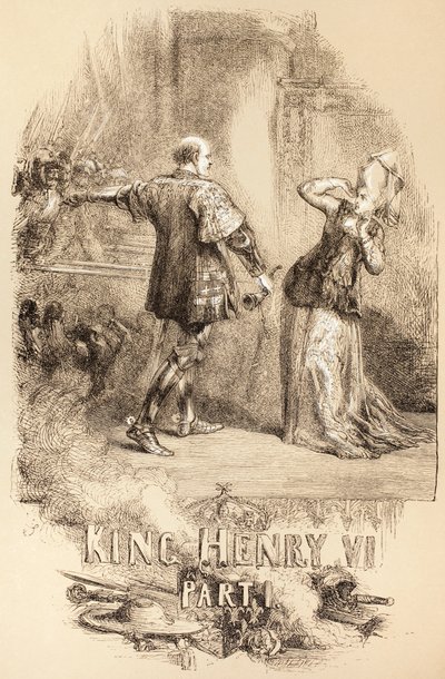 Henry VI, Partie I, 1890 - John Gilbert