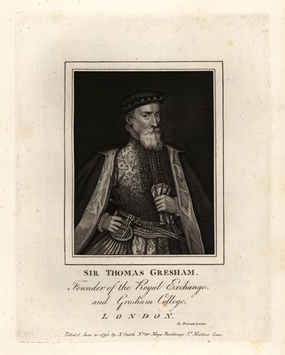 Sir Thomas Gresham, marchand et financier anglais, fondateur de la Royal Exchange et du Gresham College - John Thomas Smith