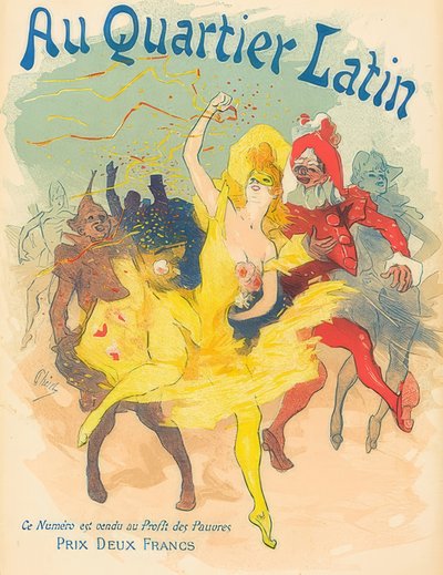 Au Quartier Latin. 1894 - Jules Cheret