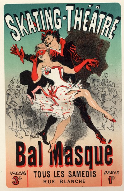 Divertissement. Théâtre. Bal masqué au Théâtre de Patinage, Paris. Affiche par Jules Chéret, France, vers 1875 - Jules Cheret