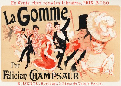 Style de vie. Bal à Paris. Affiche par Jules Chéret pour la pièce : La Gomme, par Félicien Champsaur, vers 1889 - Jules Cheret