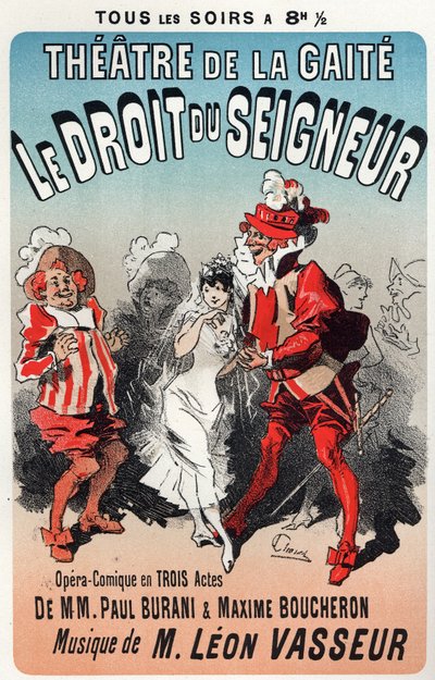 Musique. La règle du Seigneur, opérette de Léon Vasseur. Affiche de Jules Chéret pour la première représentation au Théâtre de la Gaîté, Paris, France - Jules Cheret