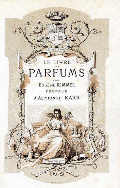 Page de titre avec un blason et une femme tenant une rose, assise sur un trône - Illustration de Jules Chéret (1836-1932) du Livre des Parfums d