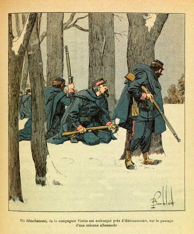 Janvier 1871, un détachement de la compagnie Viette tend une embuscade près d