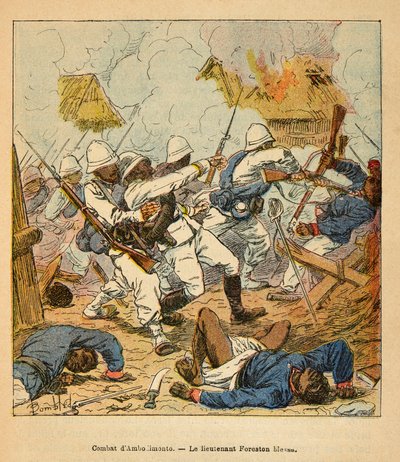 La guerre à Madagascar - Histoire anecdotique des expéditions françaises de 1885-1895 par Henri Galli dit Galllichet (1854-1922), illustrée par Louis Bombled (1862-1927) : Lieutenant Foreston blessé lors des batailles d