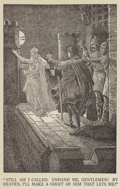 Je suis toujours appelé, lâchez-moi, messieurs! par le ciel, je ferai un fantôme de celui qui me retient! - Louis John Rhead