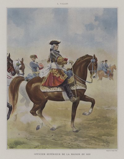 Officier Supérieur de la Maison du Roi - Louis Vallet