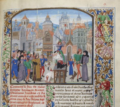 Exécution de Guillaume Sanche IV de Pommiers, vicomte de Fronsac à Bordeaux en 1375, vers 1470-1475 - Loyset Liedet