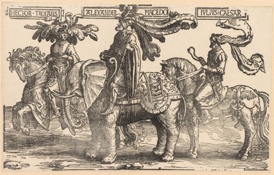 Les Neuf Héros : Hector de Troie, Alexandre de Macédoine, Jules César - Lucas van Leyden