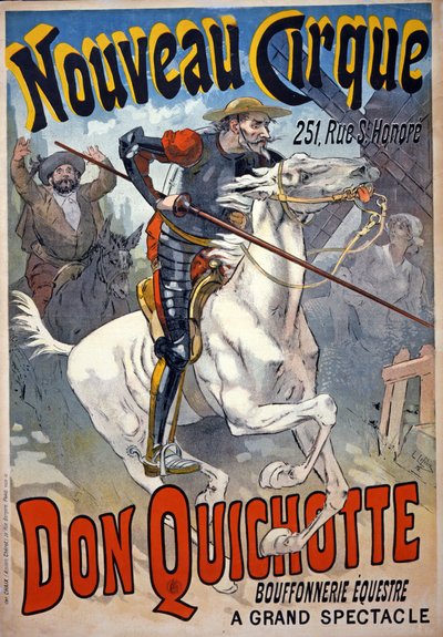 Publicité pour "Nouveau Cirque" avec "Don Quichotte, Bouffonnerie équestre", pub. 1892 - Lucien Lefevre