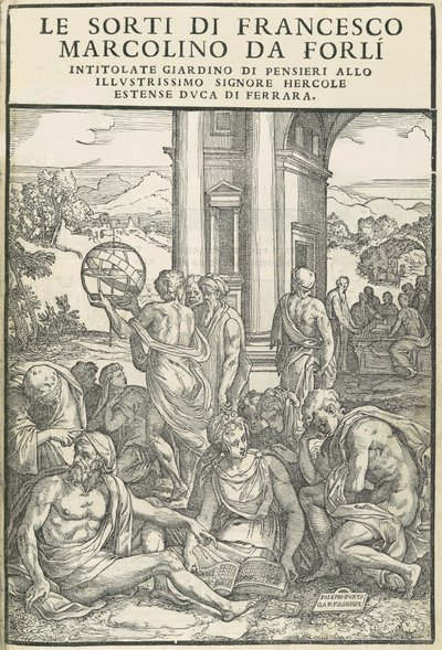 Le Sorti...intitolate giardino di pensieri, octobre 1540. Créateurs : Inconnu, Marco Dente - Marco Dente